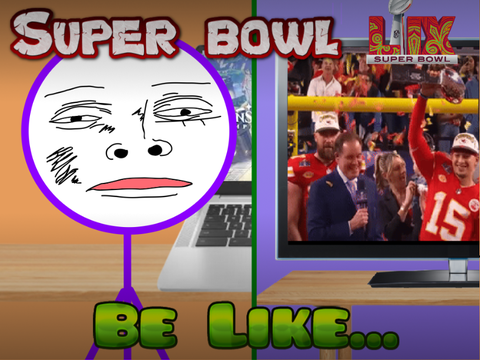 Super Bowl LIX be like…