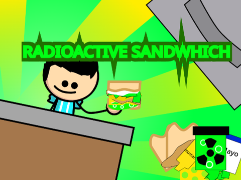 Radioactive Sandwich #All#Animations#Art#Music#Stories#Games