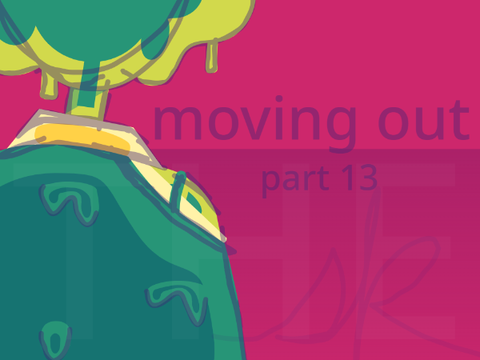 moving out ✾ 13