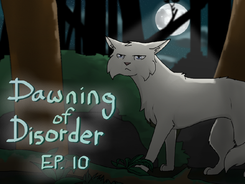 Dawning of Disorder - E10 - TNE