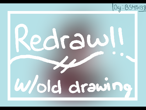REDRAW!! :D