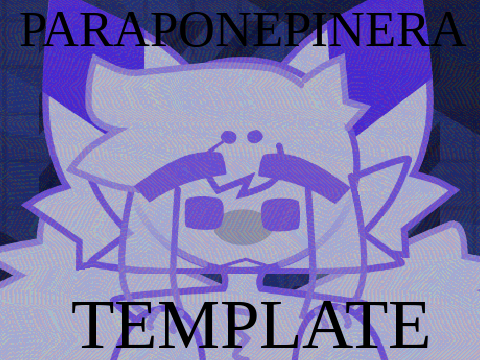 PARAPONEPINERA //ꕥ// Template
