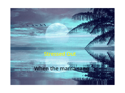Stressed out