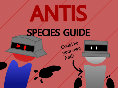 Antis Species Guide