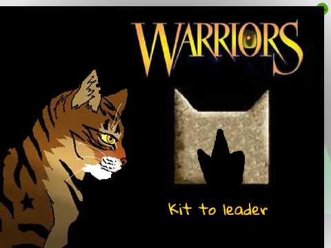 Warrior Cats: Kit to Leader remix