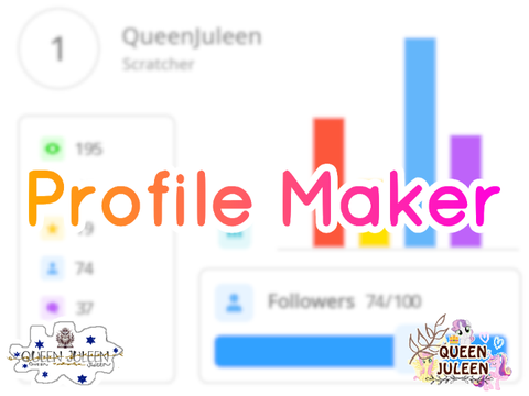 ֍ Profile Maker!!《My Scratch Statistics!》֍