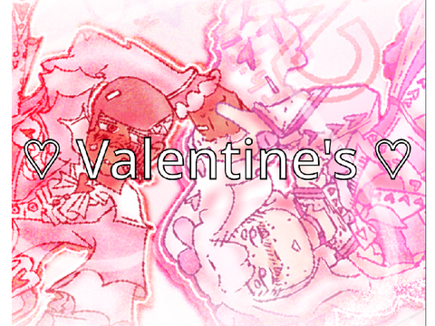 ♡ Valentine's ♡