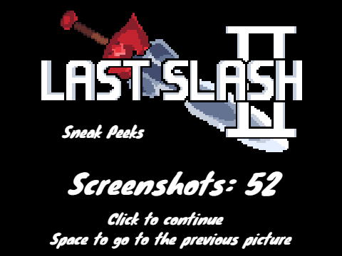 Last Slash 2 Sneak Peeks