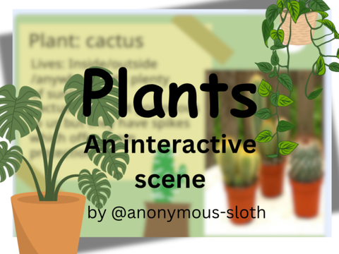 Plants- an interactive scene