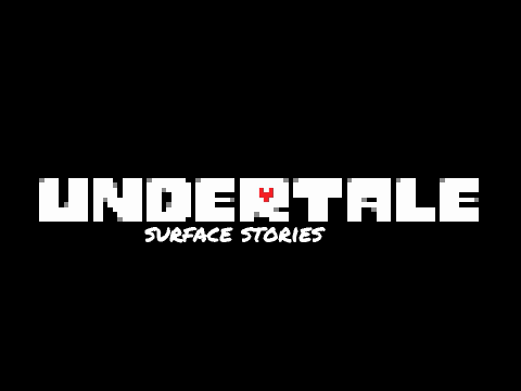 Undertale - The surface stories - book 1