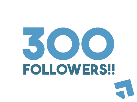 300 Followers!