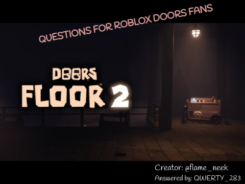 20 Questions for Roblox Doors Fans remix