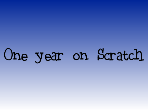 One year on Scratch
