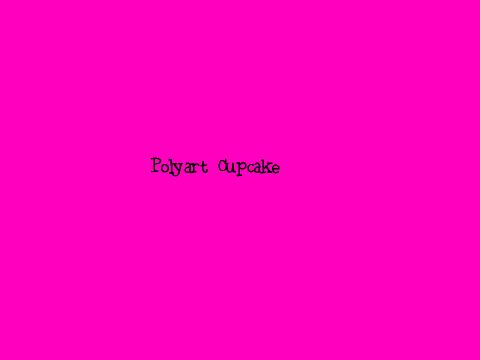 Polyart Cupcake