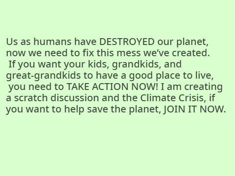 I'M GONNA SAVE THE PLANET, WHO'S WITH ME?!?!?