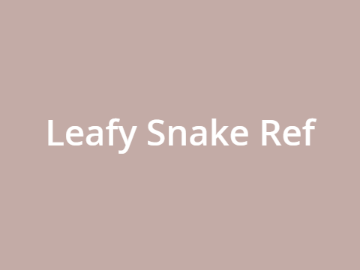 Leafy Snake Ref
