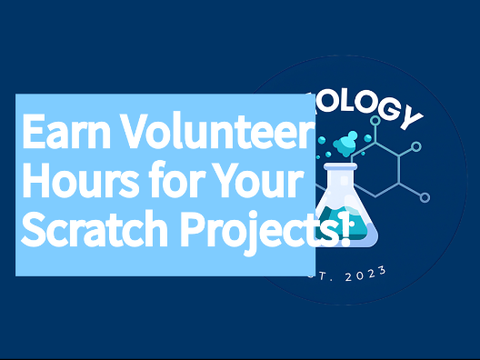 earn volunteer hours for your Scratch projects!