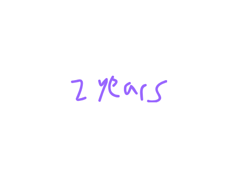 2 years...