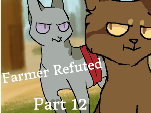 Farmer Refuted - part 12