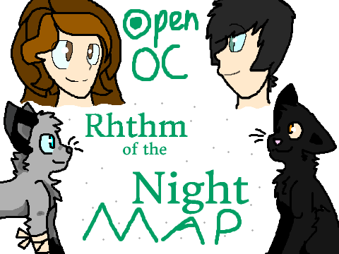 ..:::Rhythm Of The Night:::.. OPEN OC MAP