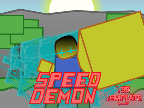 TSB Template Speed Demon