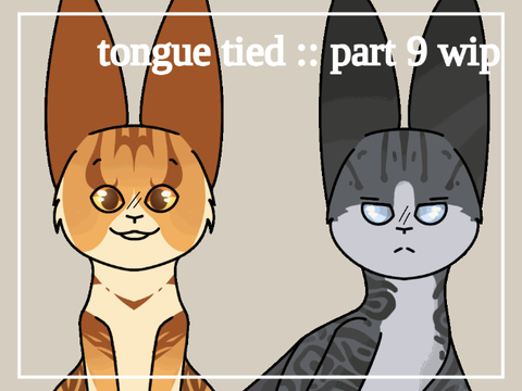 ↬ tongue tied :: part 9 collab needed ↫