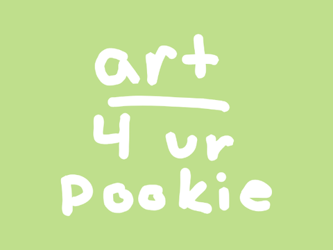 010. art 4 your pookie!!