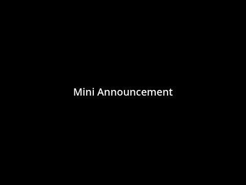 Mini Announcement