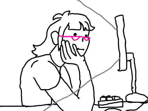 me when I'm absolutely bored: