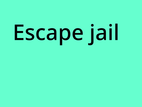 Escape jail- last clue