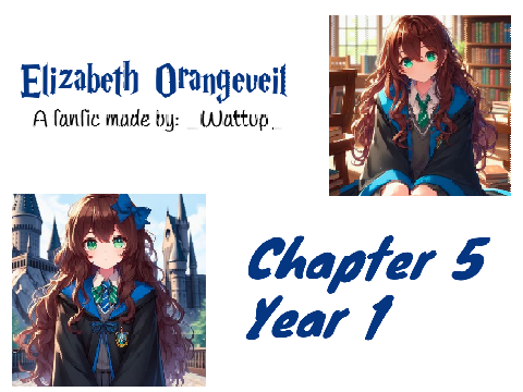 Elizabeth Orangevei - Chapter 5, Year 1