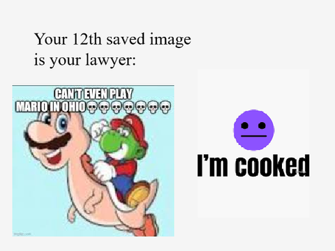 Your 12th Saved Image is Your Lawyer remix