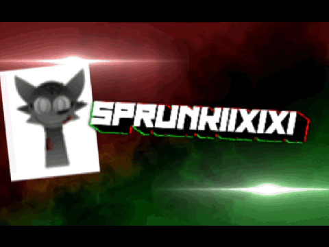✧ Intro for sprunkiixixi ✧