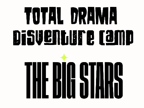MYO: TD&DC The Big Stars! Season 1!