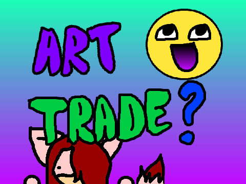 Art Trades/ 100th project XD