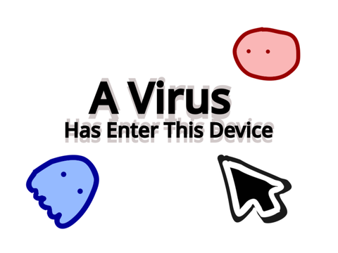 A Virus Has Enter This Device