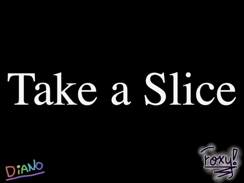 Take a slice || CCE