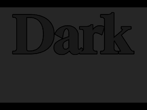 DARK