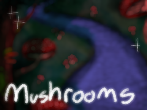 |↟| Mushrooms |↟|