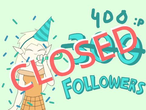 CLOSED 3̶0̶0 400 followers contest
