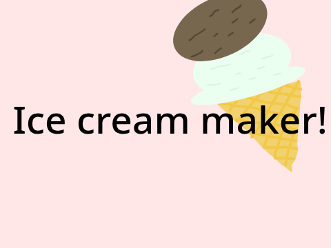 Ice cream maker!