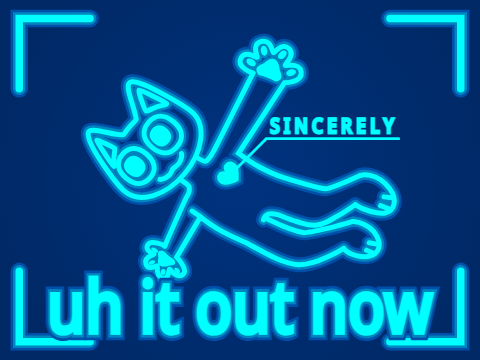 oh uh sincerely ep is out