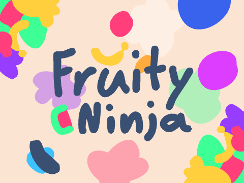 Fruity Ninja
