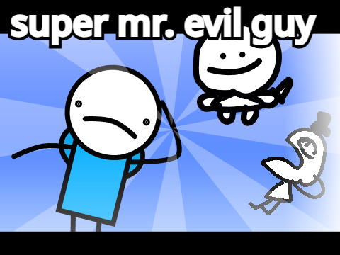 Super Mr. Evil Guy #animation remix