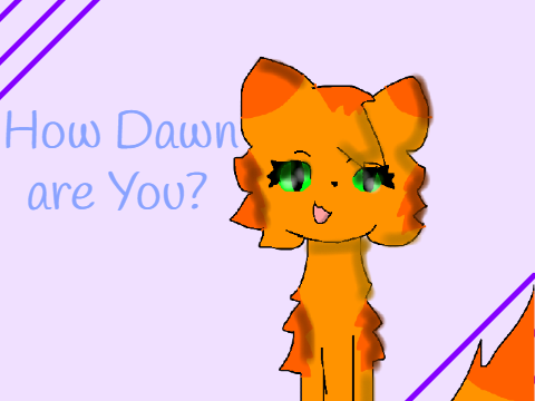How Dawn are You?