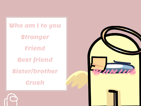 Who am I to you? 