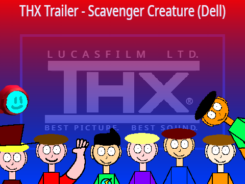 THX Trailer - Scavenger Creature (Dell)