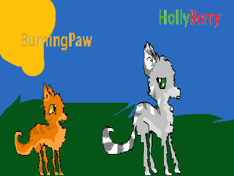 BurningPaw and HollyBerry for ~ForestClan~