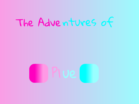 The Adventures of Plue