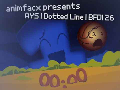 AYS | Dotted Line | BFDI 26